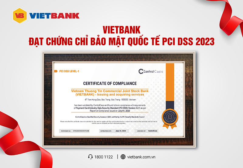 Vietbank đạt Chứng chỉ Bảo mật Quốc tế PCI DSS cấp độ cao nhất - Ảnh 1.