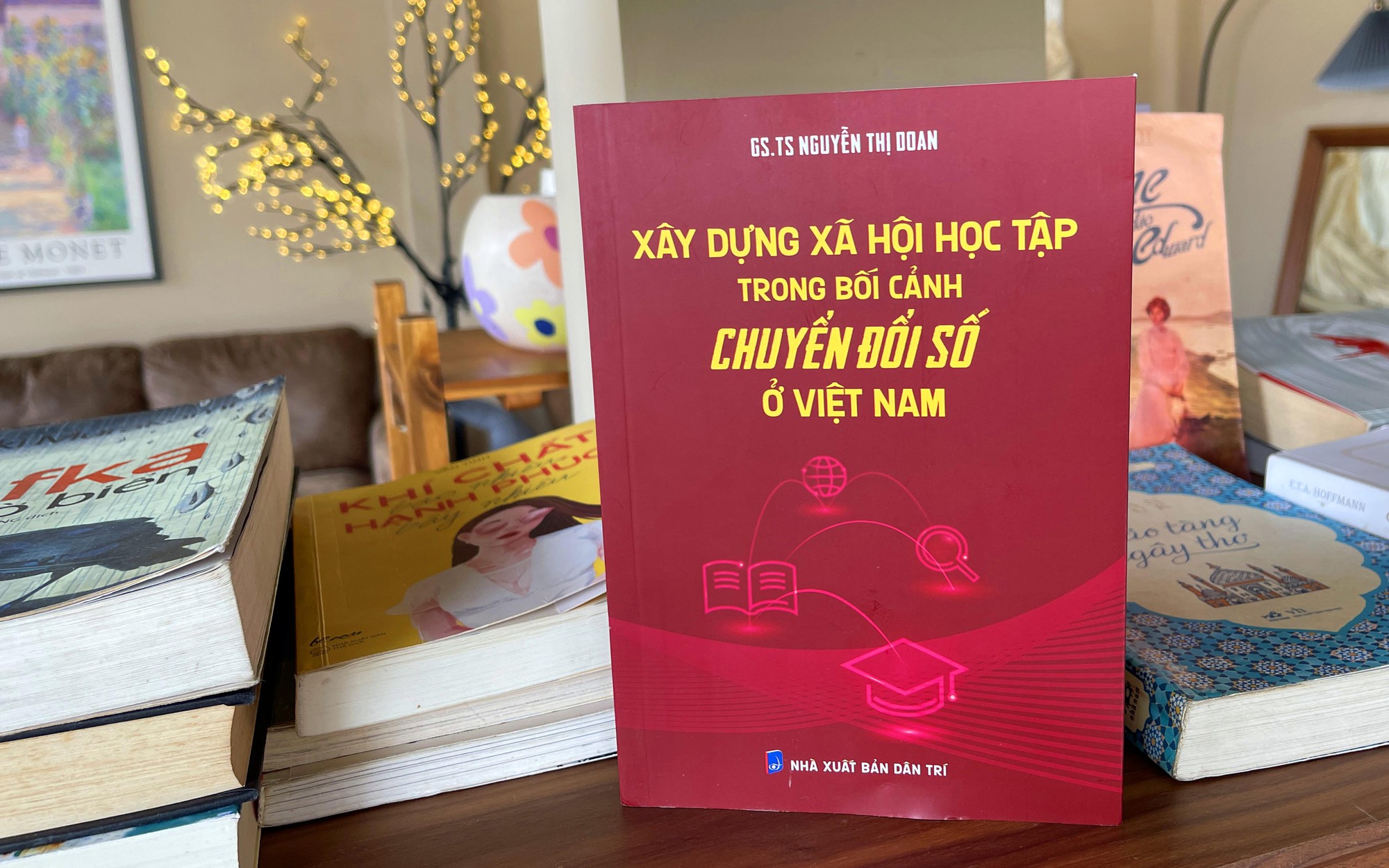 Giáo sư,Tiến sĩ Nguyễn Thị Doan xuất bản sách "Xây dựng xã hội học tập trong bối cảnh chuyển đổi số ở Việt Nam"