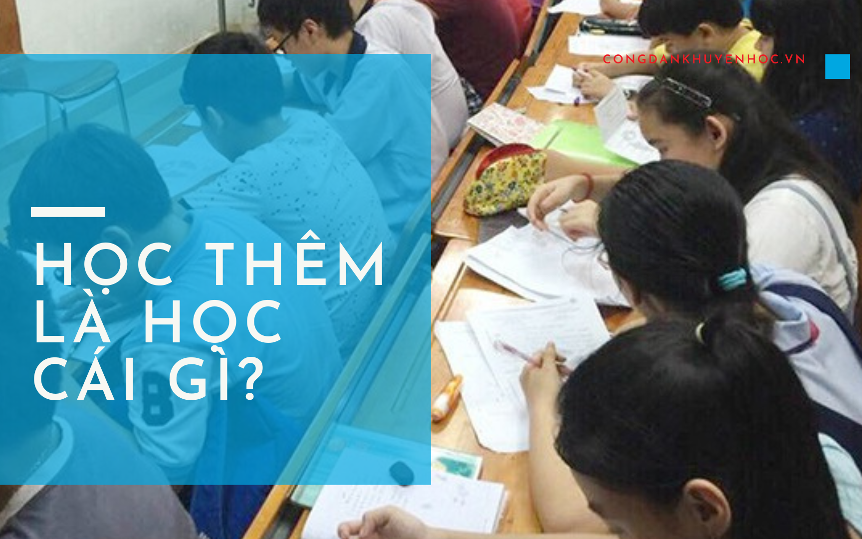 Dạy thêm, học thêm bậc tiểu học: "Những điều trông thấy mà đau đớn lòng" - Ảnh 1.