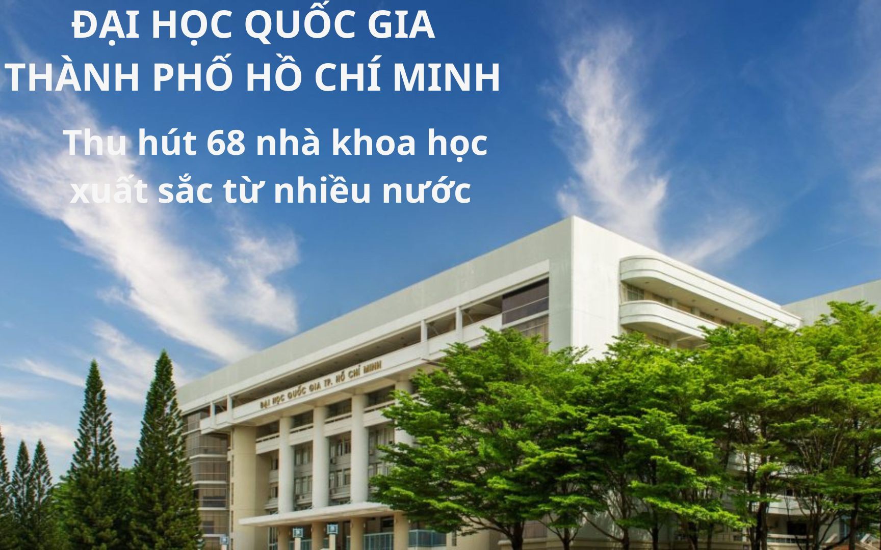 Đại học Quốc gia H&agrave; Nội đặt chỉ ti&ecirc;u thu h&uacute;t 20 nh&agrave; khoa học xuất sắc v&agrave; 100 lượt GS, chuy&ecirc;n gia quốc tế - Ảnh 2.