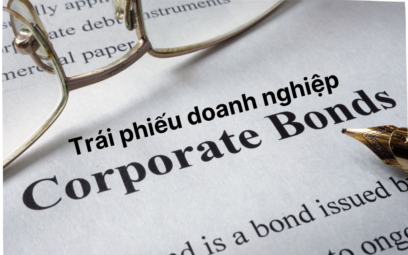 Doanh nghiệp cần lưu ý quy định mới về phát hành trái phiếu - Ảnh 2.