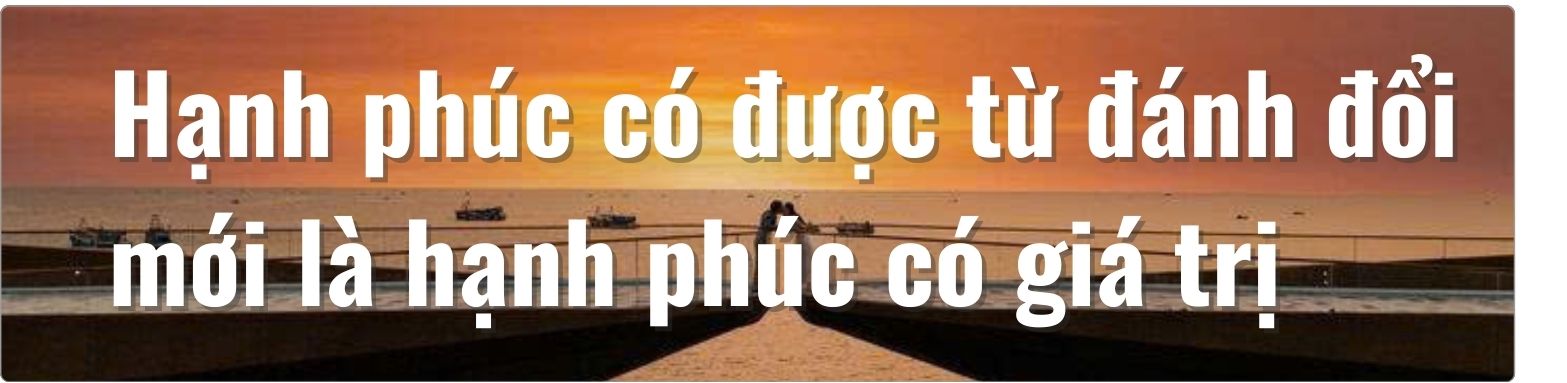 B&agrave;i 2: H&Agrave;NH TR&Igrave;NH CỦA HẠNH PH&Uacute;C - Ảnh 2.