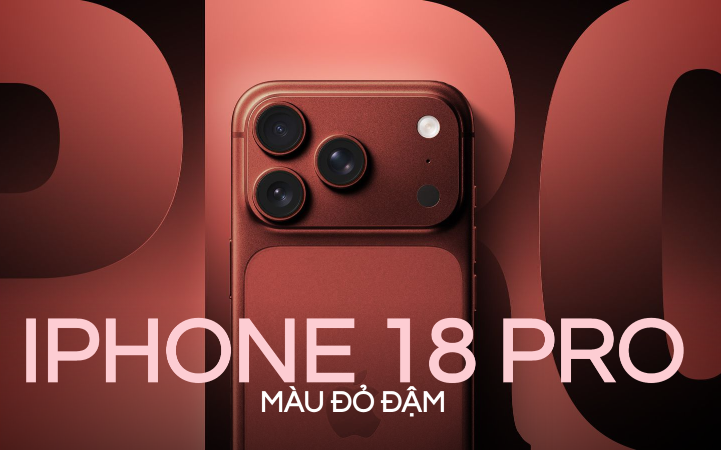 iPhone 18 Pro Max c&oacute; đ&aacute;ng để t&iacute;n đồ Apple "l&ecirc;n đời"? - Ảnh 2.