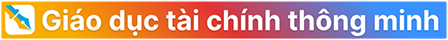 Giáo dục tài chính thông minh