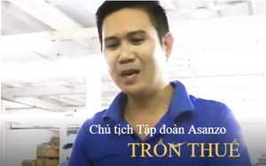 Chủ tịch và CEO Asanzo đồng loạt bị khởi tố!