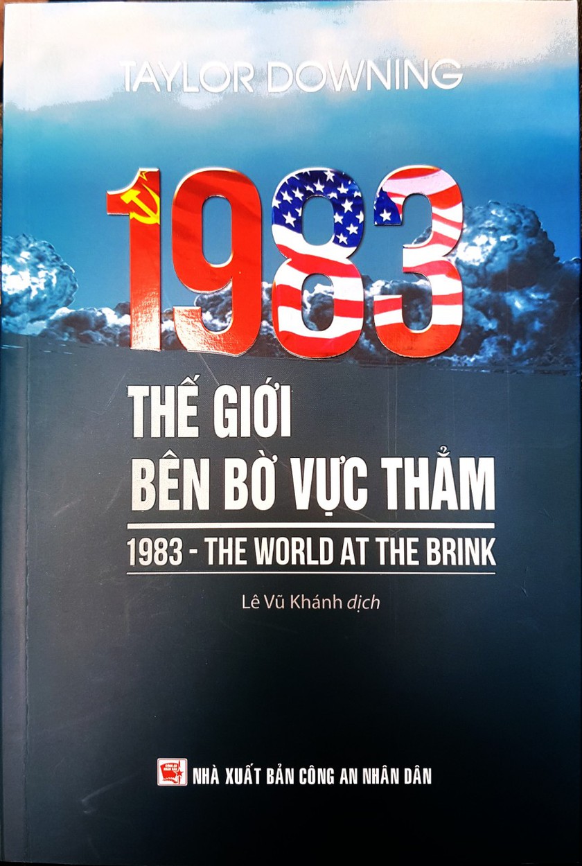 &quot;1983 - Thế giới bên bờ vực thẳm&quot; - Cuốn sách về nguy cơ một cuộc chiến tranh hạt nhân thời Chiến tranh Lạnh - Ảnh 1.