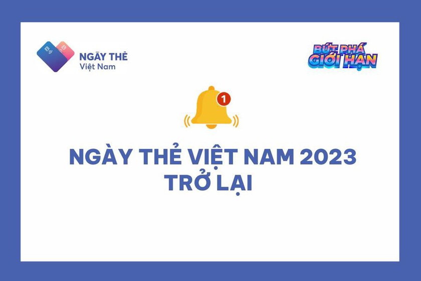 Ngày thẻ Việt Nam 2023 - nơi gặp gỡ, cùng tận hưởng nhiều ưu đãi thẻ - Ảnh 1.