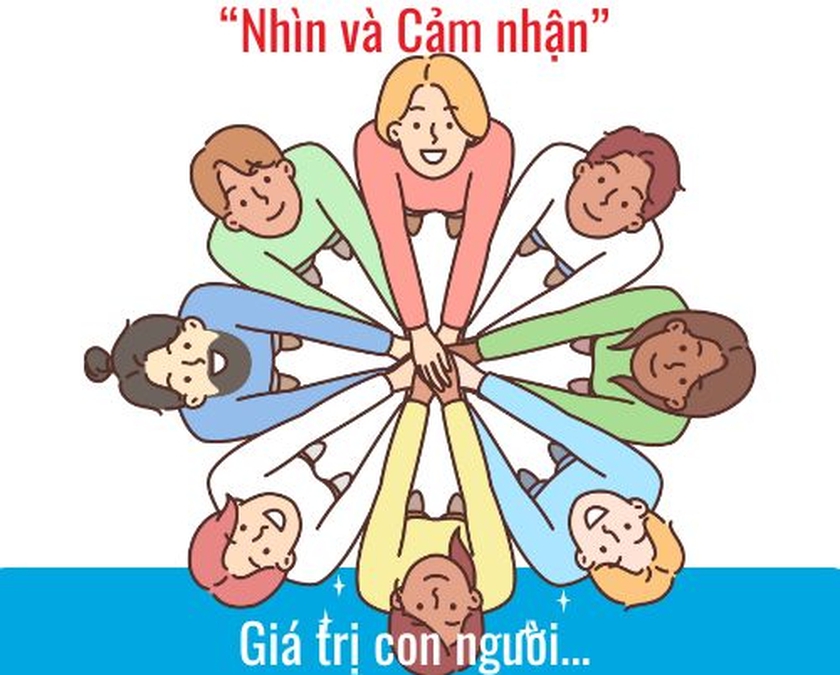 "Nhìn và Cảm nhận": Giá trị thực sự của mỗi người ở đâu? - Ảnh 1.