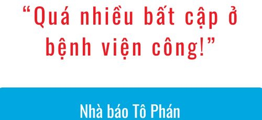 "Nhìn và Cảm nhận": Một lần nằm bệnh viện công! - Ảnh 10.