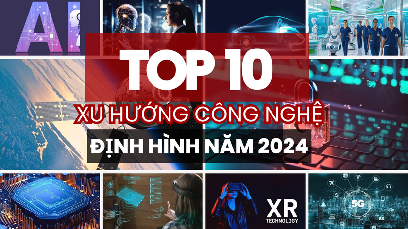 10 xu hướng công nghệ định hình năm 2024 - Ảnh 1.