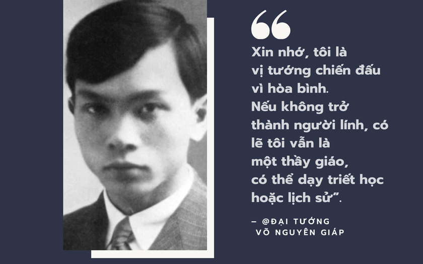 Đại tướng Võ Nguyên Giáp - từ thầy giáo dạy sử đến viết lên lịch sử dân tộc- Ảnh 1.