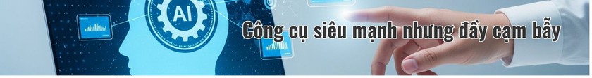 PHỎNG VẤN AI VỀ CHÍNH… AI! - Ảnh 2.