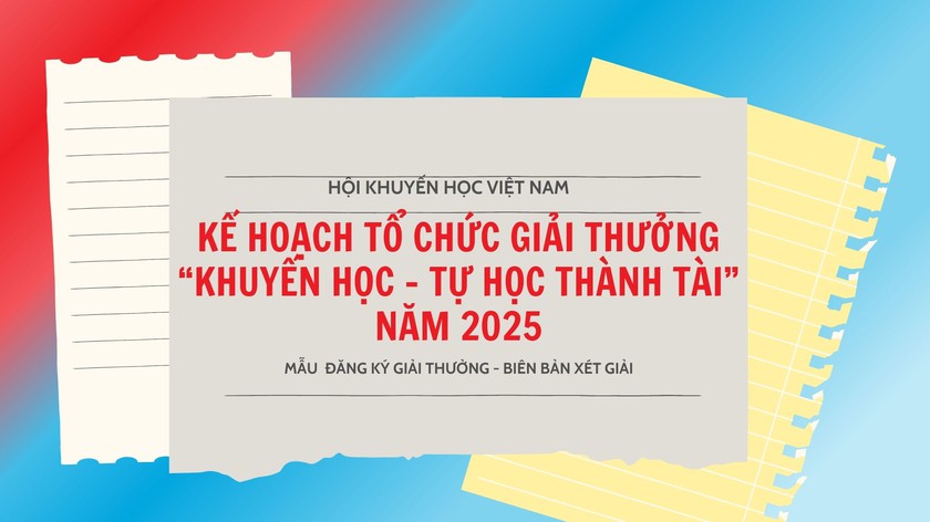 Kế hoạch tổ chức Giải thưởng "Khuyến học - Tự học thành tài" năm 2025 - Ảnh 1.