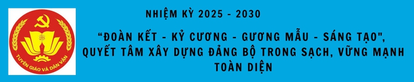 Dấu ấn nổi bật 2020 - 2025 ngành tuyên giáo và dân vận nhiệm kỳ 2020 - 2025 - Ảnh 3.