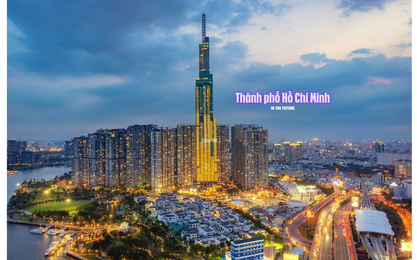 Thành phố Hồ Chí Minh sẽ thay đổi ra sao trong tương lai? Ảnh minh hoạ: IT Thành phố Hồ Chí Minh sẽ thay đổi ra sao trong tương lai? Ảnh minh hoạ: IT