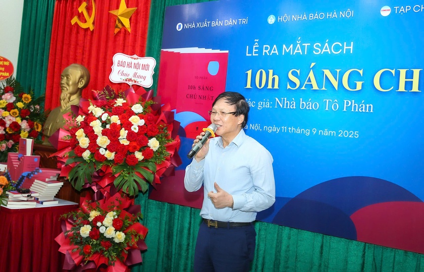 Ra mắt "10h sáng Chủ Nhật" - tập tản văn đầy cảm xúc về thời cuộc của nhà báo Tô Phán - Ảnh 7.