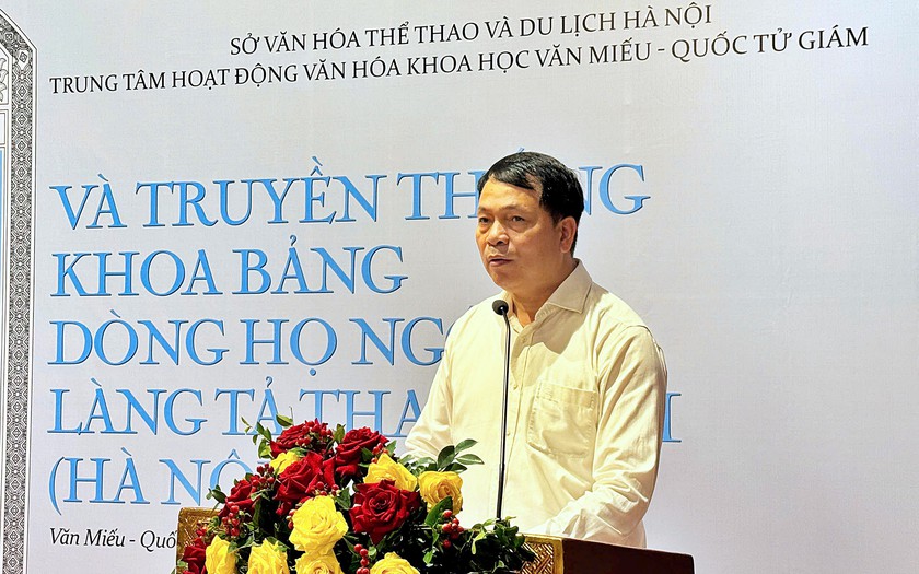 Hội thảo khoa học Tiến sĩ Ngô Thì Nhậm và truyền thống khoa bảng dòng họ - Ảnh 1.