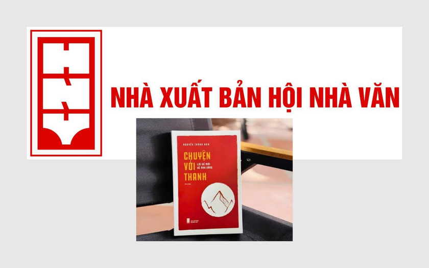 Vi phạm của Nh&agrave; xuất bản Hội Nh&agrave; văn trong xuất bản s&aacute;ch &ldquo;Chuyện với Thanh - Lời kể mới về &aacute;nh s&aacute;ng&rdquo; - Ảnh 1.