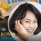 "Thư từ Roma": Loạt bài "U50 đi du học"