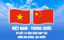 [Infographic] Việt Nam - Trung Quốc ký kết 13 văn kiện hợp tác giữa hai Đảng, hai nước