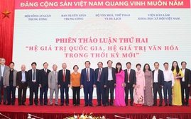 Thống nhất xây dựng, thực hành các hệ giá trị quốc gia, văn hóa, gia đình và con người Việt Nam