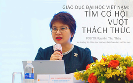 PGS.TS Phạm Thu Thủy- Vụ trưởng Vụ Giáo dục đại học: Giáo dục đại học Việt Nam tìm cơ hội vượt thách thức