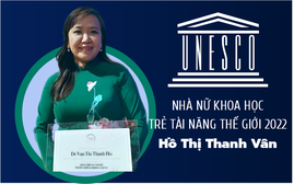 [Infographic] UNESCO tôn vinh nhà khoa học nữ Việt Nam Hồ Thị Thanh Vân