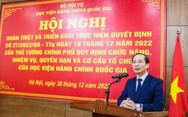 Phó Giáo sư Nguyễn Bá Chiến làm Giám đốc Học viện Hành chính Quốc gia