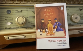 "Việt Nam phong tục" - tiếng vọng trăm năm của học giả Phan Kế Bính