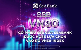 Cổ phiếu SSB của SeABank được HOSE lựa chọn vào rổ VN30-Index