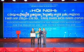 Công bố Quy hoạch thành phố Hải Phòng thời kỳ 2021 - 2030, tầm nhìn đến năm 2050