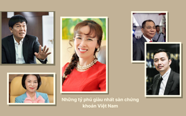 [Infographic] - Những tỷ phú giàu nhất sàn chứng khoán Việt Nam