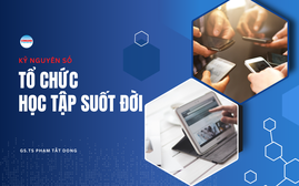 Học tập suốt đời trong kỷ nguyên mới