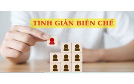 Từ 16/6, quy định mới về tinh giản biên chế có hiệu lực thi hành