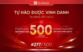 SeABank tăng 10 bậc trên bảng xếp hạng Fortune Southeast Asia 500