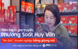 Tiệm bánh gia truyền Phương Soát Huy Vân “lên đơn” bằng giọng nói, mở rộng cơ hội bán hàng với MISA eShop