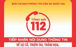 Kêu gọi người dân gọi ngay tổng đài 112 khi gặp tình huống khẩn cấp về sự cố thiên tai