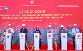 Hà Nội khởi công cao tốc Vành đai 4, vốn đầu tư hơn 56.000 tỉ