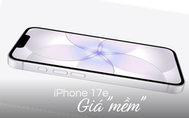 iPhone 17e "giá mềm", cấu hình hỗ trợ AI