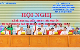 5 cơ quan thông tấn, báo chí chủ lực của trung ương ký hợp tác với Tỉnh uỷ Thái Nguyên