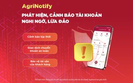 AgriNotify - Tăng cường bảo vệ khách hàng trước các thủ đoạn lừa đảo mới