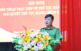 Công an Thành phố Hồ Chí Minh đối thoại trực tiếp với công dân về thủ tục hành chính