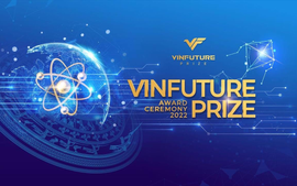 Công bố lễ trao giải VinFuture 2022 – vinh danh các nghiên cứu thúc đẩy phục hồi và phát triển bền vững toàn cầu