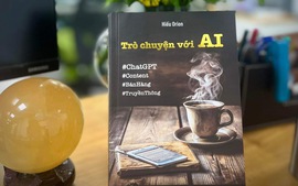 "Trò chuyện với AI" - cuốn cẩm nang dành cho những "newbie"