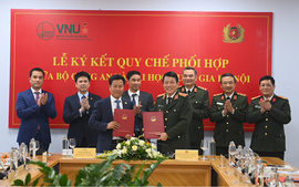 Đại học Quốc gia Hà Nội ký kết quy chế phối hợp với Bộ Công an