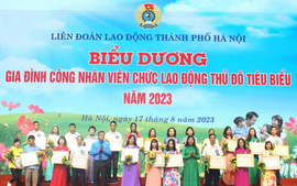 Hà Nội biểu dương 100 gia đình công nhân, viên chức, lao động Thủ đô tiêu biểu