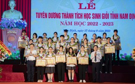 Nam Định dành 1,7 tỉ đồng khen thưởng thành tích học sinh giỏi năm học 2022-2023