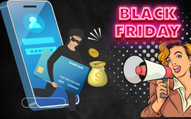 Black Friday: 7 trò lừa đảo phổ biến nhất hiện nay