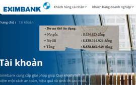 Vay 8,5 triệu đồng thành nợ lên 8,8 tỷ đồng: Đạo đức kinh doanh của Eximbank ở đâu?