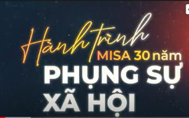 Phim tài liệu "MISA- 30 năm tự hào phụng sự đất nước"